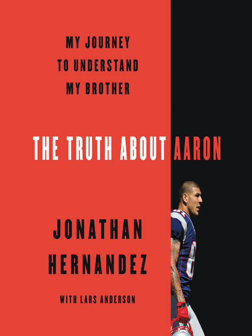 Title details for The Truth About Aaron by Jonathan Hernandez - Wait list